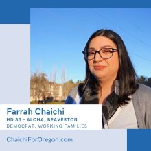 Farrah Chaichi, HD 35 - Aloha, Beaverton - Democrat, Working Families - ChaichiForOregon.com