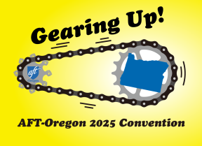 Gearing up! AFT-Oregon 2025 Convention